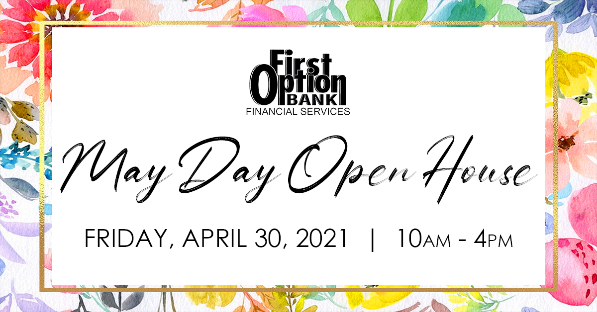 First Option Financial Services May Day Open House 2021